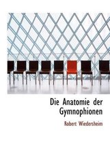 Die Anatomie Der Gymnophionen