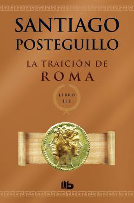 La Traici n de Roma / The Treachery of Rome
