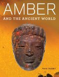 Amber and the Ancient World - And Getty Apocalypse Manuscript Amber and the Ancient World - And Getty Apocalypse Manuscript
