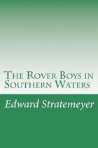 The Rover Boys in Southern Waters