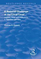 Routledge Revivals - A National Challenge at the Local Level