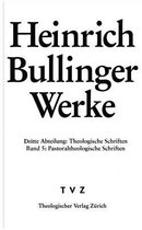 Heinrich Bullinger Werke