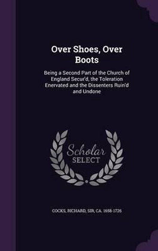 Over Shoes, Over Boots, Sir Richard Cocks 9781341669712 Boeken
