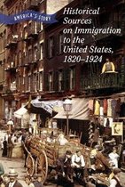 Historical Sources on Immigration to the United States, 1820-1924