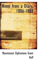 Notes from a Diary, 1886-1888
