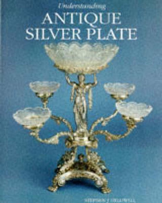 Understanding Antique Silver Plate Reference and Price Guide - cover