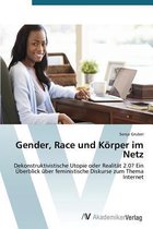 Gender, Race und Körper im Netz