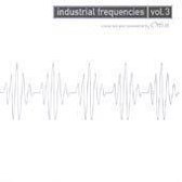 Industrial Frequencies 3