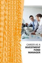Career as an Investment Fund Manager