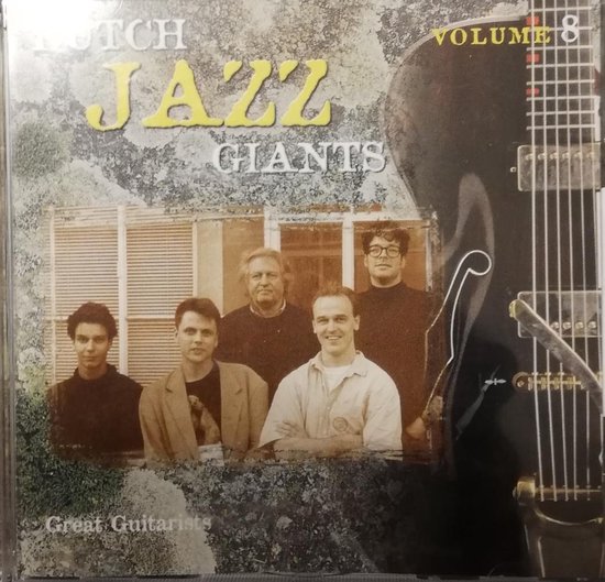 Dutch Jazz Giants - Volume 8 - Great Guitarists
