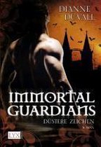 Immortal Guardians 01. Düstere Zeichen