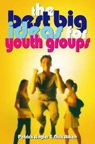 Best Big Ideas For Youth Groups