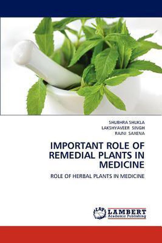 important-role-of-remedial-plants-in-medicine-9783659242748-shubhra