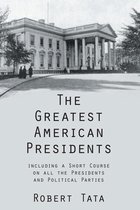 The Greatest American Presidents