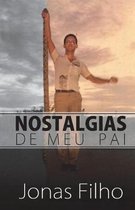 Nostalgias de meu pai