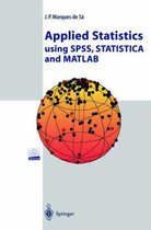Applied Statistics Using SPSS, Statistica, Matlab and R