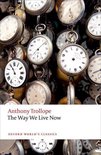 Oxford World's Classics - The Way We Live Now