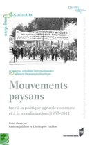 Enquêtes et documents - Mouvements paysans face à la politique agricole commune et à la mondialisation (1957-2011)