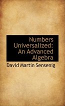 Numbers Universalized