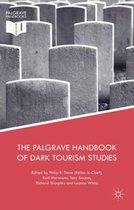 The Palgrave Handbook of Dark Tourism Studies