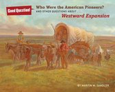 Who Were the American Pioneers?
