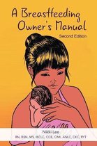 A Breastfeeding Owner's Manual