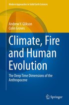 Modern Approaches in Solid Earth Sciences 10 - Climate, Fire and Human Evolution