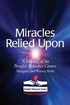 Miracles Relied Upon