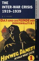 The Inter-War Crisis 1919 - 1939