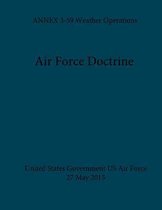 Air Force Doctrine ANNEX 3-59 Weather Operations 27 May 2015