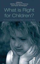 What Is Right for Children?