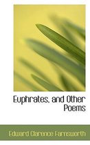 Euphrates, and Other Poems