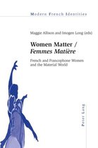 Women Matter / Femmes Matière