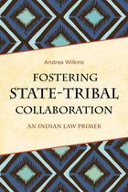 Fostering State-Tribal Collaboration