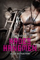 Hades Hangmen 7 - Hades Hangmen, T7 : La Loi du plus fort