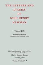 Newman Letters & Diaries-The Letters and Diaries of John Henry Newman: Volume XXX: A Cardinal's Apostolate, October 1881 to December 1884