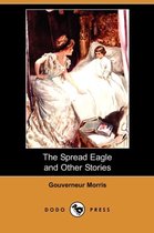 The Spread Eagle and Other Stories