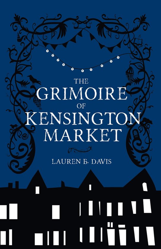 The Grimoire of Kensington Market - cover