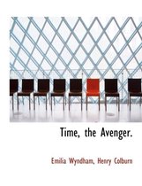 Time, the Avenger.