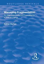 Routledge Revivals - Managing Fragmentation