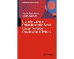 Chemistry and Material Science (R0) - Characterization of Carbon Nanotube Based Composites under Consideration of Defects