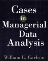 Cases in Managerial Data Analysis