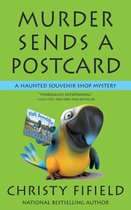 A Haunted Souvenir Shop Mystery 3 - Murder Sends a Postcard