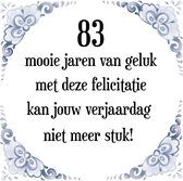 Verjaardag Tegeltje met Spreuk (83 jaar: 83 mooie jaren van geluk, met deze felicitatie kan jouw verjaardag niet meer stuk! + cadeau verpakking & plakhanger