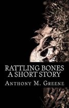 Rattling Bones