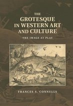 Grotesque In Western Art & Culture