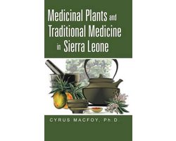 Medicinal Plants and Traditional Medicine in Sierra Leone