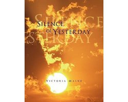Silence of Yesterday