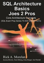 SQL Architecture Basics Joes 2 Pros