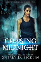 Dark of Night - Chasing Midnight